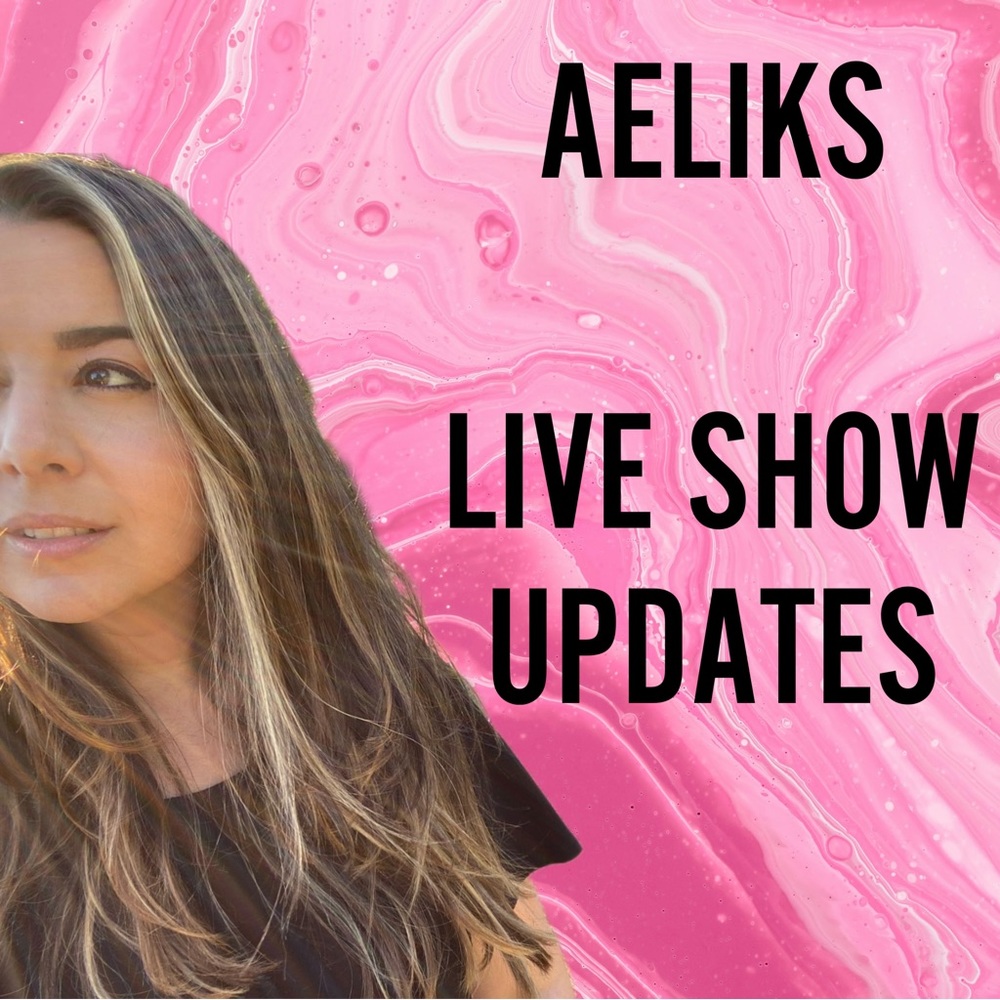 Aeliks LIVE shows are returning!! Check out the sneak peek!